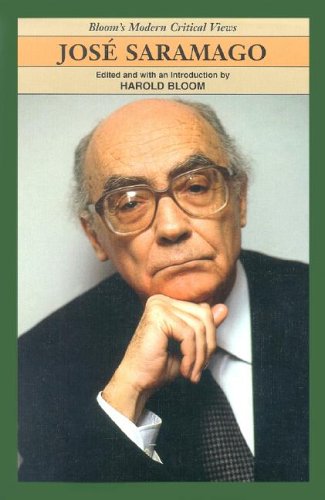 Jose Sarramago (Bloom's Modern Critical Views) by Harold Bloom