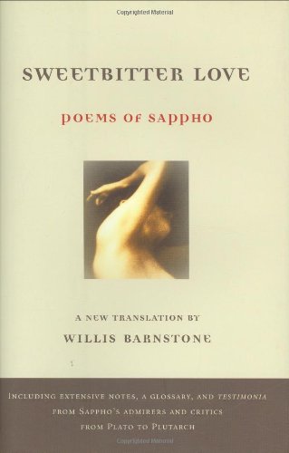 Sweetbitter Love: Poems of Sappho by Willis Barnstone