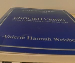 English Verbs Every Irregular Conjugation by Valerie Hannah Weisberg