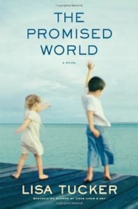 The Promised World: A Novel