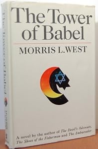 The Tower of Babel (Charnwood Library) by Morris L. West