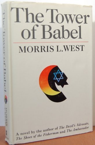 The Tower of Babel (Charnwood Library) by Morris L. West