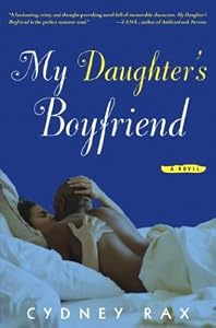 My Daughter's Boyfriend: A Novel