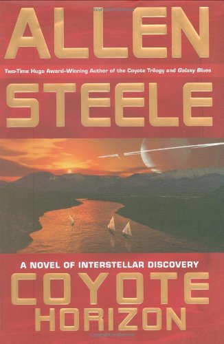 Coyote Horizon by Allen Steele