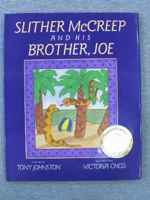 Slither McCreep and His Brother, Joe