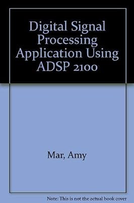Digital signal processing applications using the ADSP-2100 family
