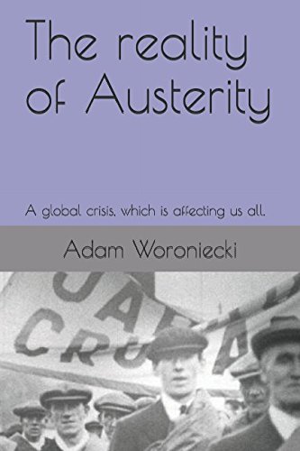 The reality of Austerity by Adam Woroniecki