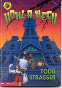 Howl-A-Ween by Todd Strasser