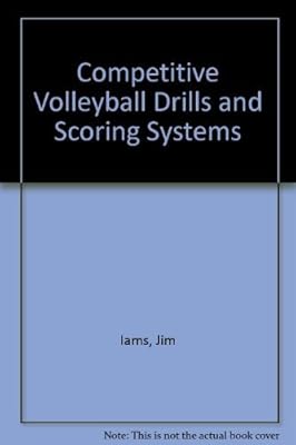 Competitive Volleyball Drills and Scoring Systems