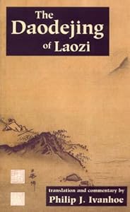 The Daodejing of Laozi (Hackett Classics) by Laozi