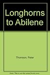 Longhorns to Abilene