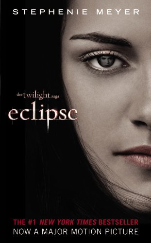 Eclipse (The Twilight Saga) by Stephenie Meyer
