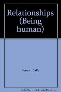 Relationships (Being human) by Sally Benson