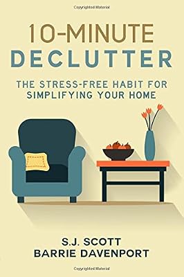 10-Minute Declutter: The Stress-Free Habit for Simplifying Your Home