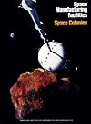 Space Manufacturing Facilities (Space Colonies)