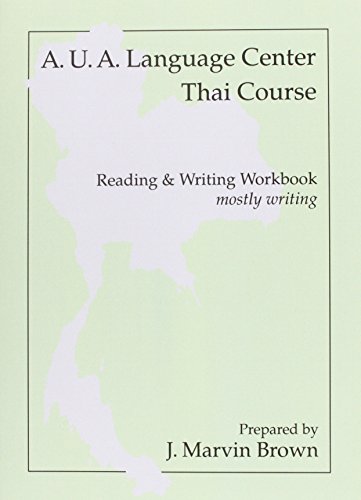 A.U.A. Language Center Thai Course: Reading and Writing--Mostly Writing by  AUA Language Center  