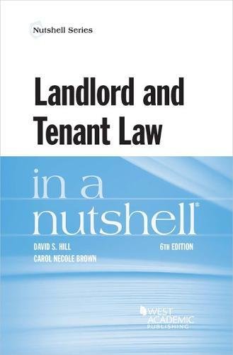 Landlord and Tenant Law in a Nutshell (Nutshells) by David Hill