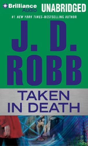 Taken in Death by J. D. Robb