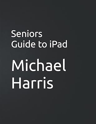 Seniors Guide to iPad