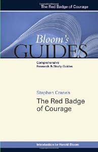 Stephen Crane's the Red Badge of Courage (Bloom's Guides)