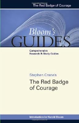 Stephen Crane's the Red Badge of Courage (Bloom's Guides)