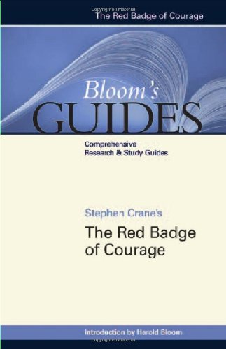 Stephen Crane's the Red Badge of Courage (Bloom's Guides) by Harold Bloom