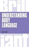 Understanding Body Language (Brilliant Business) by Max Eggert (2014-12-05)