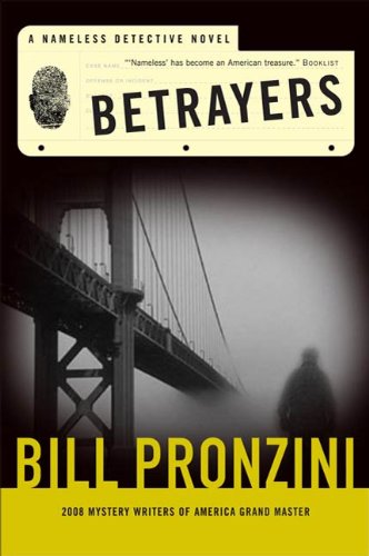 Betrayers (Nameless Detective Novels) by Bill Pronzini