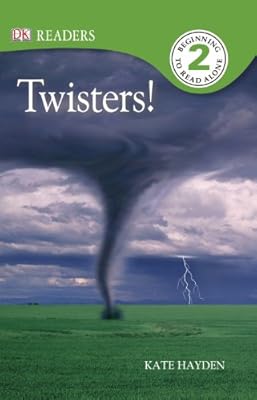 DK Readers L2: Twisters!