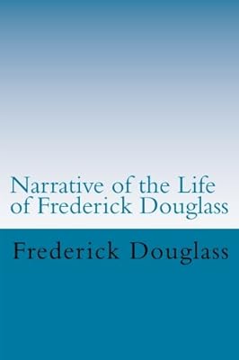 Narrative of the Life of Frederick Douglass
