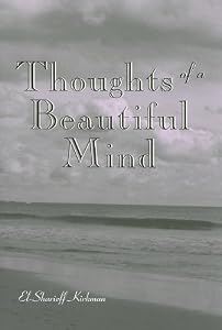 Thoughts of a Beautiful Mind by El-Sharieff Kirkman