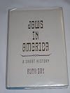 Jews in America; a short history