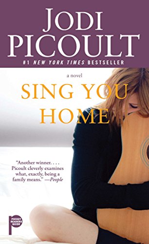 Sing You Home: A Novel by Jodi Picoult