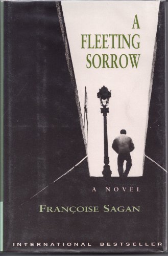 A Fleeting Sorrow by Francoise Sagan