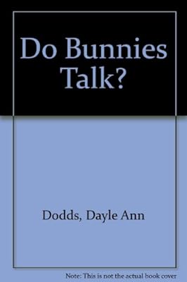 Do Bunnies Talk?