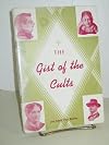 The gist of the cults: Christianity versus false religion
