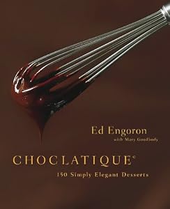 Choclatique: 150 Simply Elegant Desserts