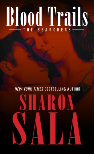 Blood Trails (Searchers (Thorndike)) by Sharon Sala