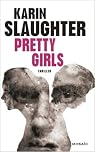 Pretty Girls par Karin Slaughter