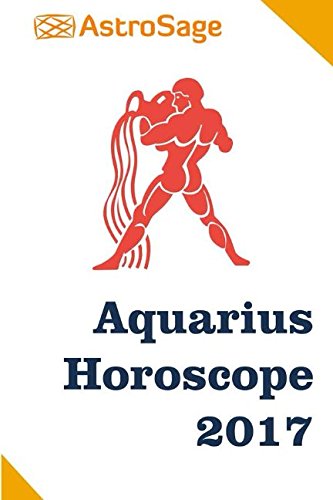 Aquarius Horoscope 2017: Aquarius Astrology 2017 by Punit Pandey