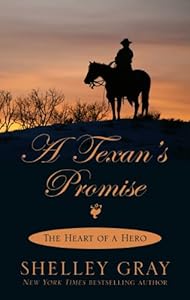 A Texan's Promise by Shelley Gray