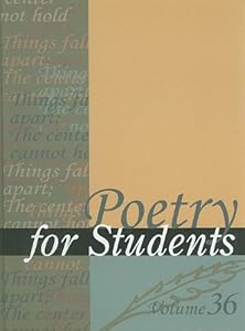Poetry for Students: Presenting Analysis, Context, and Criticism on Commonly Studied Poetry by Sara Constantakis 
			
			
		
		
		
       	 
       		
       			(Editor),