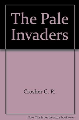 The Pale Invaders