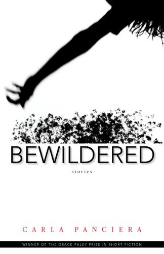 Bewildered: Stories by Carla Panciera