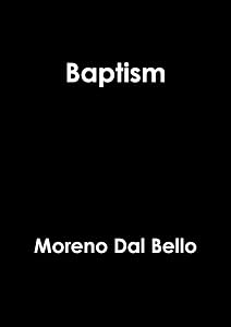 Baptism by Moreno Dal Bello