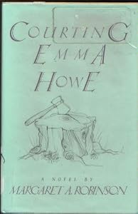 Courting Emma Howe: A Novel