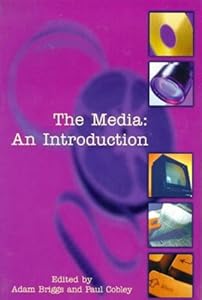 The Media: An Introduction