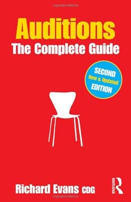 Auditions: The Complete Guide