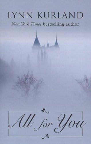 All for You (Thorndike Press Large Print Superior Collection) by Lynn Kurland