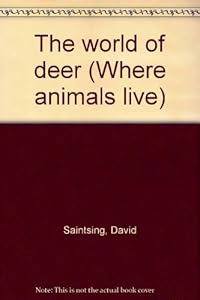 The world of deer